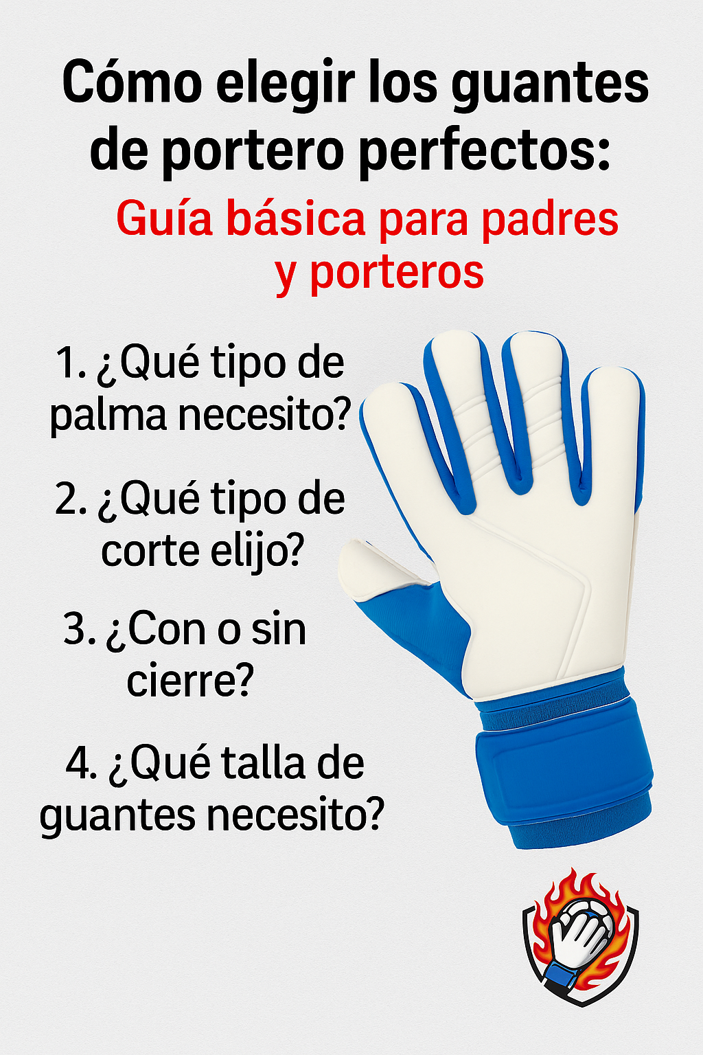 Cómo elegir los guantes de portero perfectos