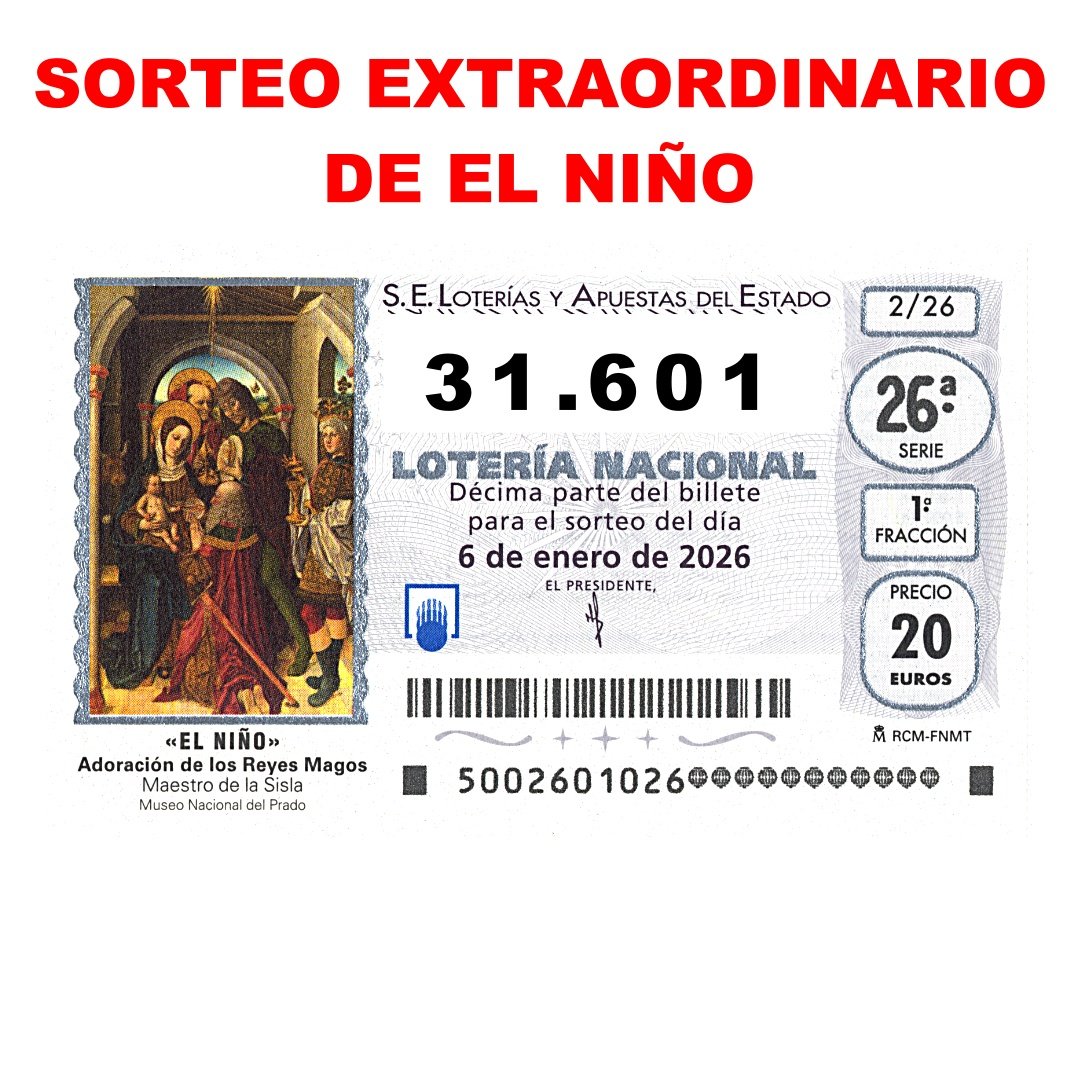 Décimo número 31.601 del Sorteo del Niño 2026, reservado por Casa Reinal.