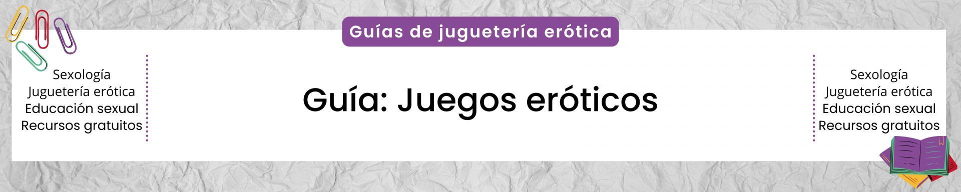 Guía: Juegos eróticos