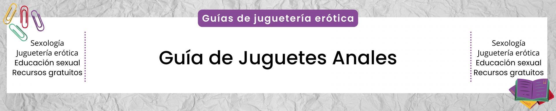 Guía de Juguetes Anales