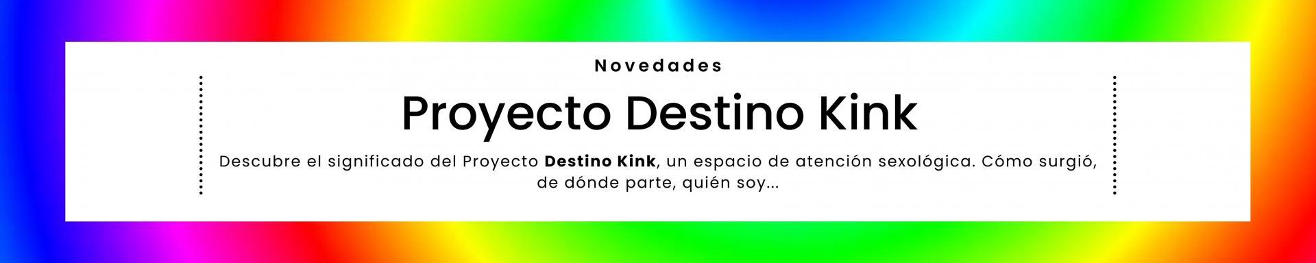 Proyecto Destino Kink