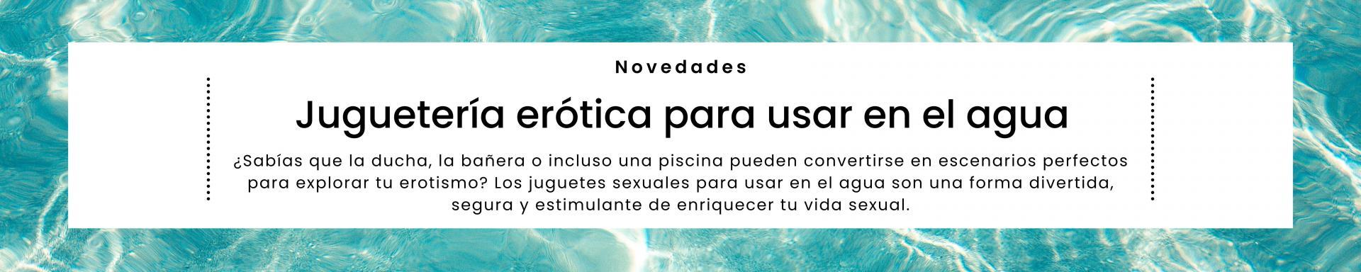 Juguetería erótica para usar en el agua