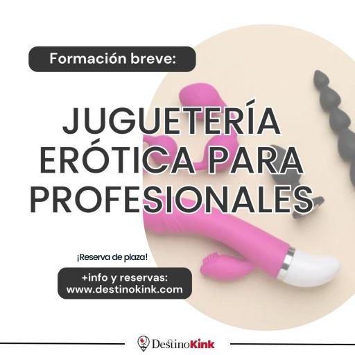 Taller Juguetería erótica para profesionales